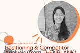 Digitalks #25. Positioning and Competitor Analysis