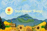 Innovative DeFi+NFT+Crypto Art Platform — Sunflower Swap