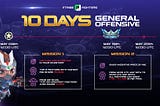 Special Event “10 DAYS GENERAL OFFENSIVE”