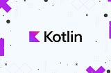 Powerful Features of Kotlin with Examples