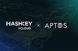 HashKey Cloud and Aptos Foundation Forge Strategic Partnership to Facilitate Infrastructure and…