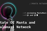 Manta та Calamari Network Q1/Q2 2022