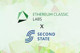 Ethereum Classic Labs Presents: Second State