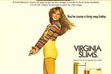 Philip Morris: How Virginia Slims Targeted Women to Sell Cigarettes