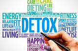 Detoxification : Ways in which you can detoxify to feel better fast