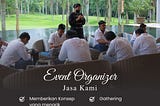 jasa event organizer gathering murah Di Surabaya