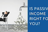 The reason why should you become a passive income earner?