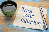 Best decisions in business & life have been made with Intuition!!!!