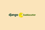 Django logo and Cookiecutter