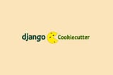 Django logo and Cookiecutter