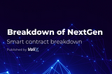 NextGen Smart Contract Breakdown