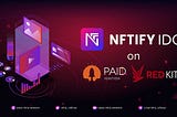 NFTify the future of the NFTs is now!