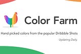 Launching Color Farm — 🐔 🎨