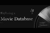 Exploring a Movie Database — Data Visualization Presentation