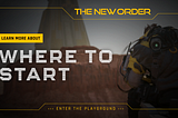 The New Order: Where to Start
