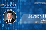 iProtocol Network welcomes Jaison HU as an Advisor.