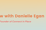 Social Entrepreneurship as a Student: an Interview with Danielle Egan, co-founder of…