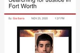 Searching For Justice In Fort Worth — Published on Latino Rebels news website