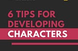 From Backstory to Growth Arcs: A Writer’s Guide to Crafting Dynamic Characters