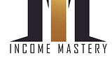 Income Mastery