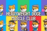 Launch of Heavyweight Doge Muscle Club NFT