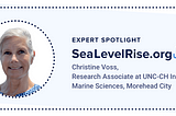 Sea Level Rise Expert Spotlight: Christine Voss