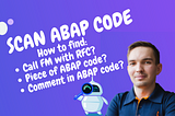 Scan code ABAP SAP | How search ABAP code?