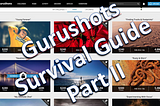 Gurushots Survival Guide — Part II
