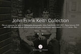 Photo Resource: The John Frank Keith Collection