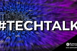 Image of Pink White Black Purple Blue Text Web Script as decorative photo (from pexels.com) with a decorative angled accent to the right in black and the Epimorphics swish logo and the link www.epimorphics.com in white. In the centre in large bold text: #TechTalk hashtag