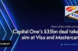 Capital One’s $35 Billion Deal: A Prelude to the Credit Card War?