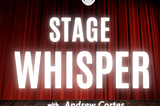 The Ghost Light of the Digital Age: How Stage Whisper is Resurrecting the Heart of New York Theatre