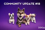 DOGAMÍ Community Update #18