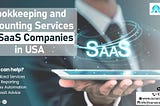Reliable Accounting Services for SaaS Companies in USA