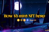 How to Buy NFT hero on Wizardium.io guide