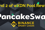 Announcing Round 2 of wXDN Pool Rewards