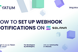 How to set up webhook notifications on Solana