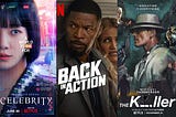 “Back in Action,” “Celebrity,” and “The Killer”: Brief and Not-So-Brief Opinions: Part 12