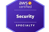 Hacking and Cracking the AWS Specialty Certification