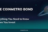 The CoinMetro Bond and why you need it