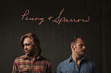 Penny & Sparrow — My Soundtrack to a Reflective Week