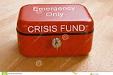 In 9 out of 10 unexpected events, you would fare through if you have Emergency fund.