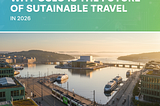 Why Oslo Is the Future of Sustainable Travel in 2026