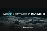 MoonStrike is now #onIMX: Combat, Basebuilding, and Digital Ownership