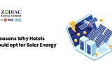 5 Reasons Why Hotels Should opt for Solar Energy