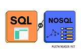 SQL ve NoSQL Nedir, Aralarındaki Farklar Nelerdir?