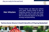Tamica Goree has Experience at all Levels of the Game