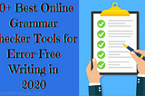 10+ Best Online Grammar Checker Tools For Bloggers
