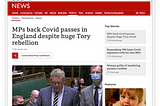 BBC News story: MPs back Covid passes in England despite huge Tory rebellion