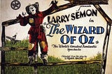 The Peculiar Truth about the Earlier Wizard of Oz Films